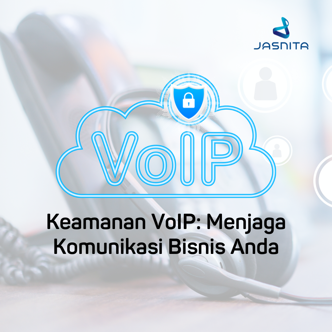 VoIP Security: Safeguarding Your Business Communication