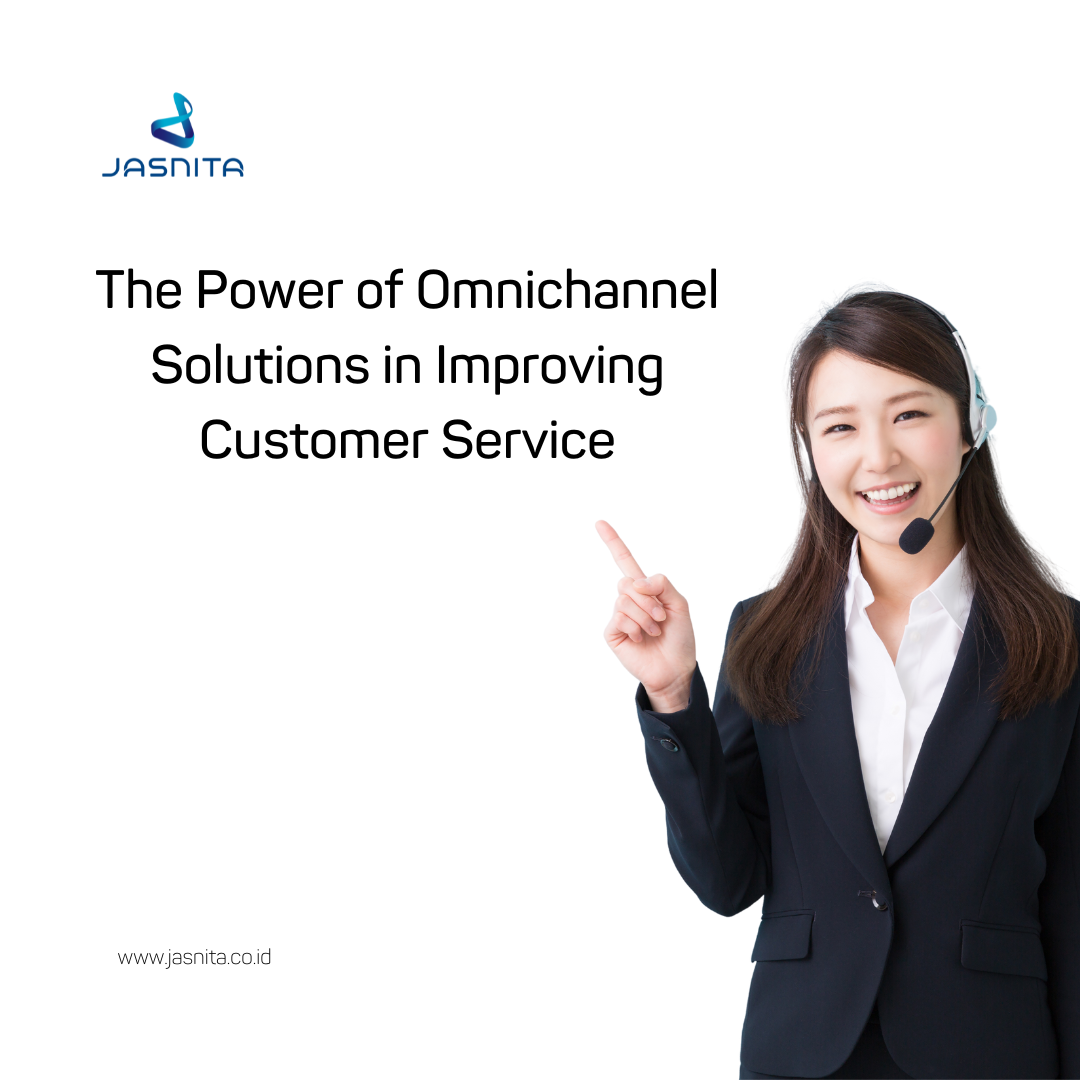 The Power of Omnichannel Solutions in Improving Customer Service